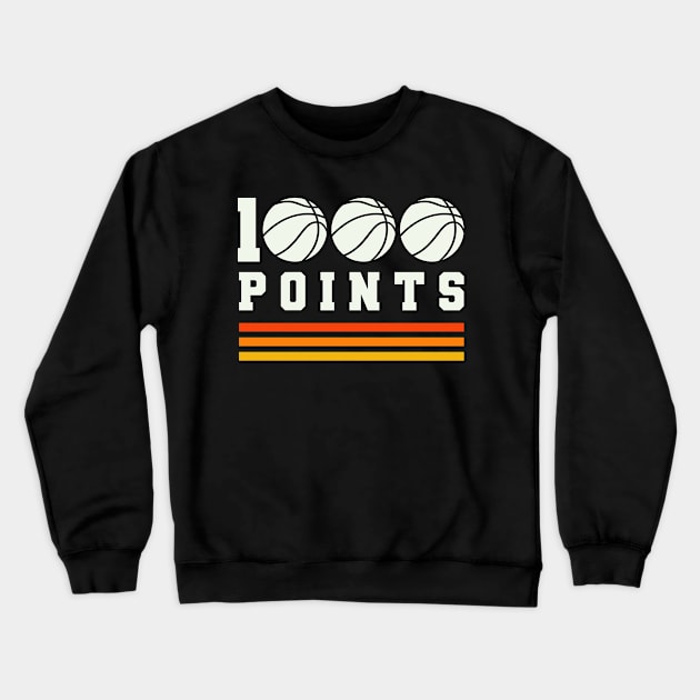 1000 Points Basketball Scorer High School Basketball Player Crewneck Sweatshirt by PodDesignShop